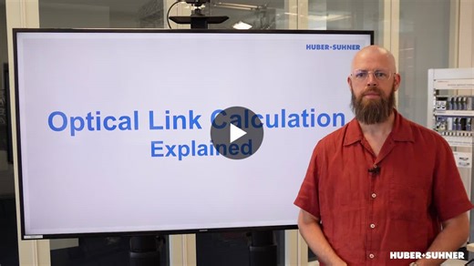 Optical Link Calculation explained | HUBER+SUHNER Polatis