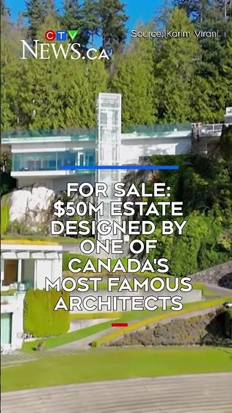 For sale: $50M estate designed by one of Canada's most famous architects