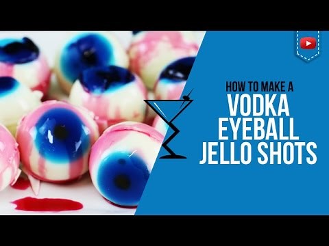 Jello Shots - Vodka Eyeball Jello Shots - Halloween Cocktails - How to make Jelly Shots (Popular)