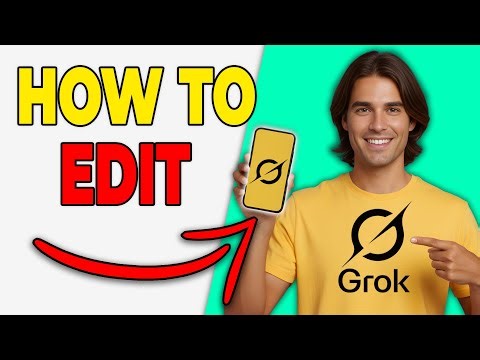 How To Edit In Grok AI [Quick Tutorial 2026]