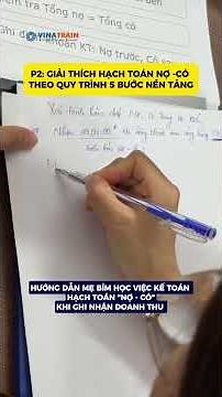 CÁCH HẠCH TOÁN NỢ - CÓ KHI GHI NHẬN DOANH THU: hướng dẫn học viên lớp kế toán tại Hà Nội