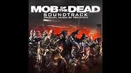Mob of the Dead Soundtrack - Carrion