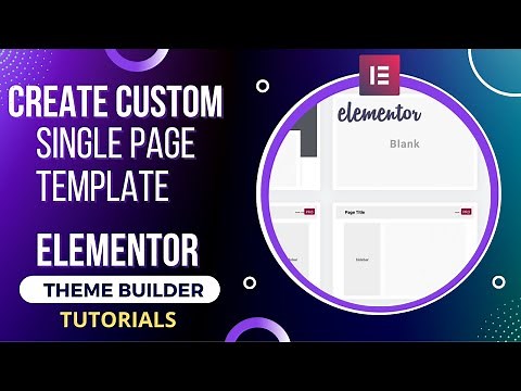 How to Create Single Page Template in Elementor | Elementor Theme Builder