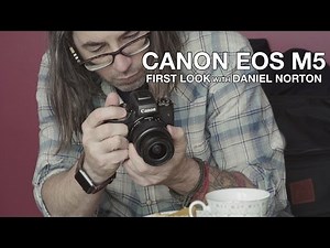 CANON EOS M5: First Look - Adorama