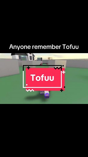 Reviving Retro Roblox: Remembering Tofuu's Glory