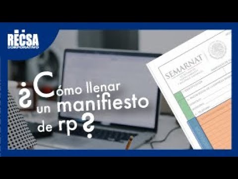 ¿Cómo llenar un Manifiesto de RP?