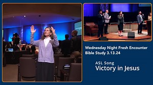 ASL Song - Victory in Jesus | Lancaster Baptist Church Deaf Ministry