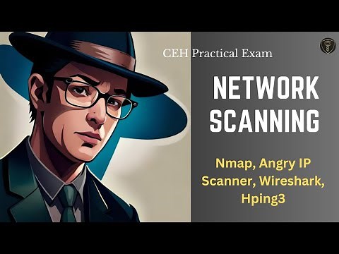 Network Scanning Using Nmap, Angry Ip Scanner, Hping3, Wireshark, NSE | CEH Practical Exam