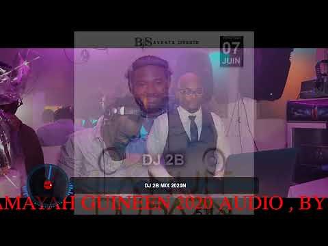 Best Mix Mamayah Guinéen Audio vol 3. 2020 & 2021. By DJ twoby 224 🇬🇳