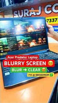 🔴 Acer Predator Gaming Laptop Display Problem | Blurry & Dark Screen Fixed #shorts