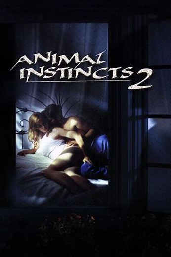 Animal Instincts 2 - Movie