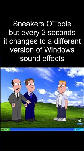 Sneakers O'Toole but with different Windows sounds every 2 seconds