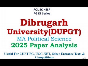Paper Analysis Dibrugarh University MA Political Science- 2025 paper