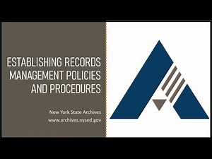 Establishing Records Management Policies and Procedures