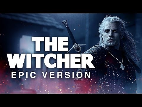 Geralt of Rivia - The Witcher | EPIC VERSION