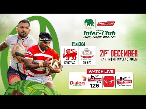 Kandy SC vs CH & FC - Maliban Inter-Club Rugby League 2025/26