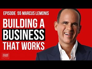 Marcus Lemonis on the Fundamental Steps to Success in Business