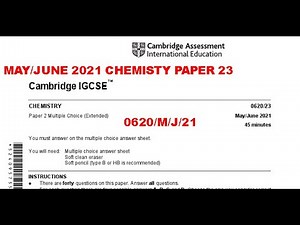 IGCSE CHEMISTRY 2021 PAPER 23 0620 MAY/JUNE | Solved answer| 0620/23/M/J/21