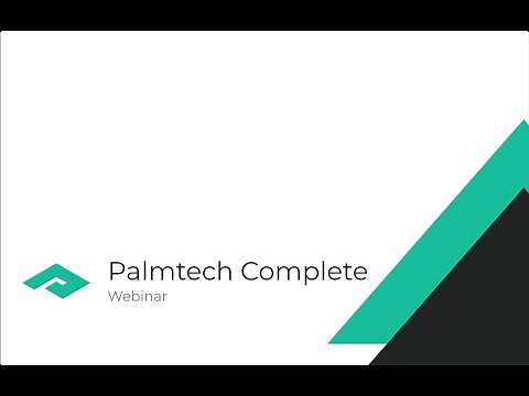 Palmtech Complete Webinar