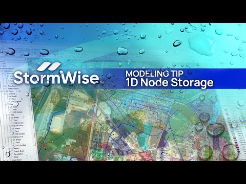 StormWise Modeling Tips (ep.14): 1D Node Storage
