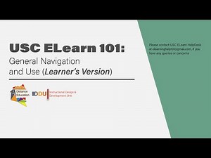USC ELearn 101: General Navigation and Use (Learner’s Version)