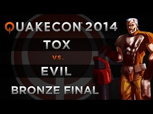 tox vs evil - QuakeCon 2014 (BRONZE FINAL)