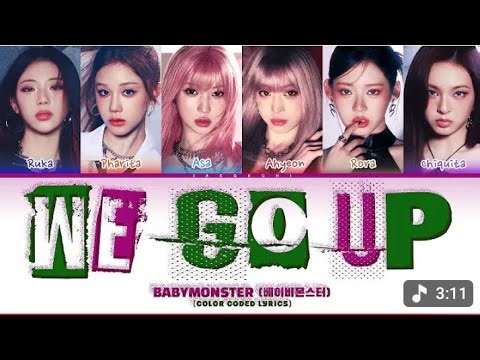 We go up Babymonster colour coded lyrics | we go up | BABYMONSTER | MOONLIGHT x WILDSTAR