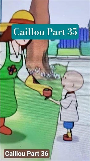 Caillou part 35