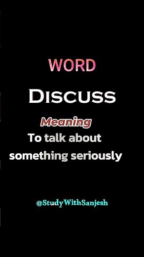 Discuss – Improve Your English Communication | Word Meaning | Study With Sanjesh