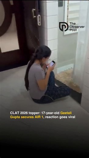 The Observer Post on Instagram: "Geetali Gupta, a 17-year-old from Sri Ganganagar in Rajasthan, secured All India Rank 1 in the CLAT 2026 exam with a score of 112.75 out of 119. A video of her first reaction went viral, showing her emotional moment after seeing the result. Her family was seen celebrating with tears of joy and pride over her achievement."