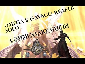 FFXIV - Solo O8S, God Kefka (Reaper) Commentary Guide
