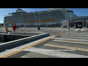 Royal Caribbean Cruise Ship PA/Announcement Chime Compilation, Version 1