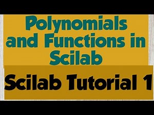 Polynomials and functions in scilab | Scilab tutorial