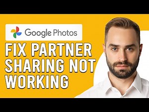 How To Fix Google Photos Partner Sharing Not Working (A Quick Troubleshooting Guide)