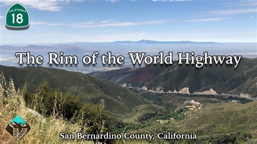 Exploring California’s Rim of the World Highway - Lakes, Peaks & Views