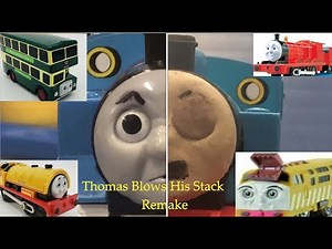 Thomas Blows His Stack (remake)