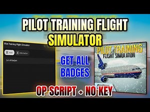 *NEW* Pilot Training Flight Simulator Script (GET ALL BADGES) 2025