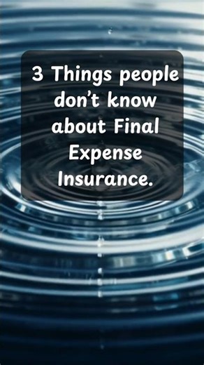 Final Expense Insurance - 3 Things People Don't Know