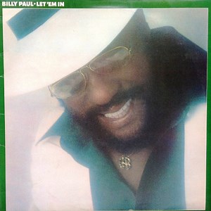 Billy Paul - Let 'Em In