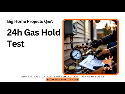 Twenty-Four Hour Gas Line Hold Test Guide