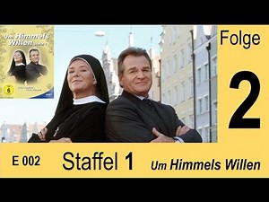 Um Himmels Willen - Sand im Getriebe - S01 F02 |002