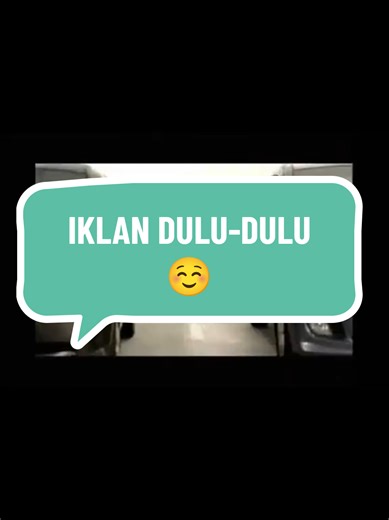 IKLAN DULU-DULU: Nostalgia Iklan Klasik 80-an dan 90-an