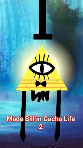 Bill Cipher oc Gacha Life 2
