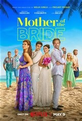 Mother of the Bride (Netflix) synopsis and movie info