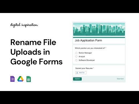 Rename Files Uploaded through Google Forms Automatically