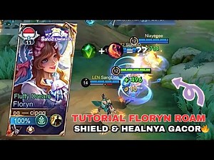 TUTORIAL FLORYN ROAM🤗 INI DIA BUILD TERBAIK FLORYN || TUTORIAL FLORYN 2025