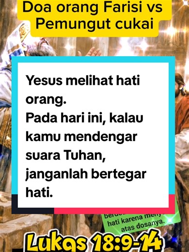 Kalender Liturgi 14 Mar 2026 Sabtu Prapaskah III Warna Liturgi: Ungu Bacaan I: Hos 6:1-6 Mazmur Tanggapan: Mzm 51:3-4.18-19.20-21ab Bait Pengantar Injil: Mzm 95:8ab Bacaan Injil: Luk 18:9-14 Bait Pengantar Injil Mzm 95:8ab Pada hari ini, kalau kamu mendengar suara Tuhan, janganlah bertegar hati. Bacaan Injil Luk 18:9-14 Pemungut cukai ini pulang ke rumahnya, sebagai orang yang dibenarkan Allah. Inilah Injil Suci menurut Lukas: Sekali peristiwa, Yesus menyatakan perumpamaan ini kepada beberapa or