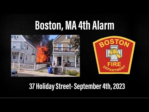 Boston, MA 4th Alarm Structure Fire Dispatch Audio