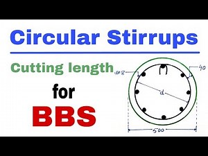 Cutting length of Circular Stirrups | theoretical vs rough formula | Engineering tactics