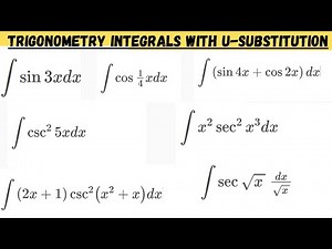 Trigonometric Integrals with U-Substitution | Calculus